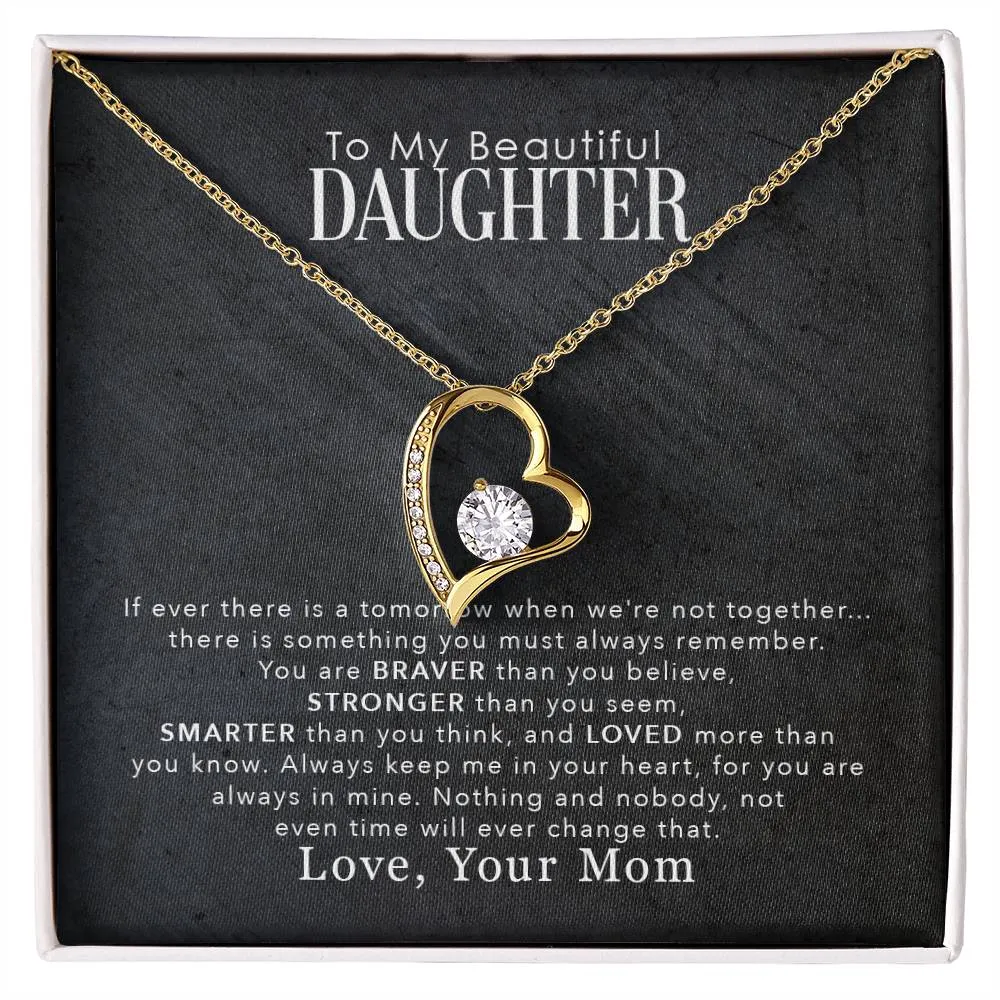 To My Daughter Gift, If Ever There is a Tomorrow, Forever Love Heart Pendant Necklace